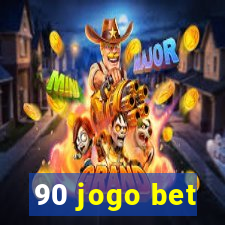 90 jogo bet